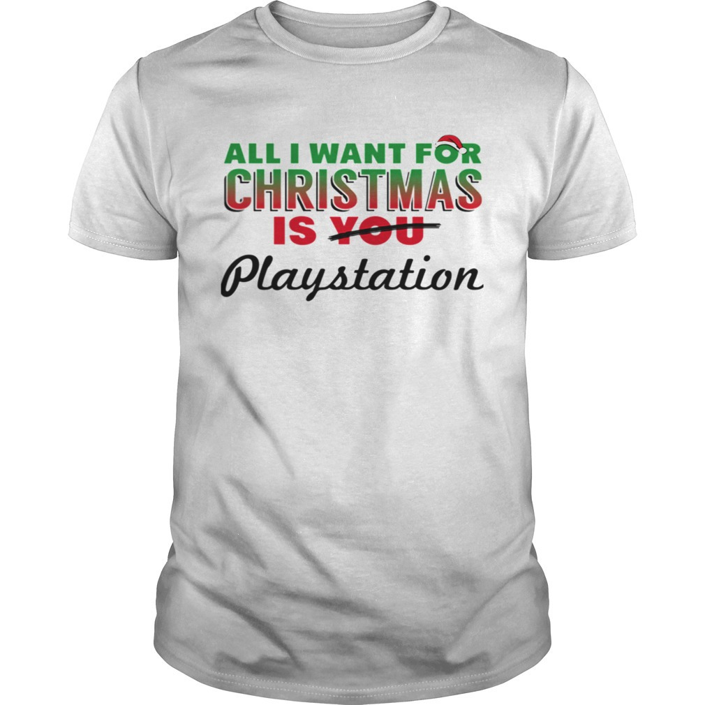 All I Want For Christmas Is Playstation Holiday Game Shirt